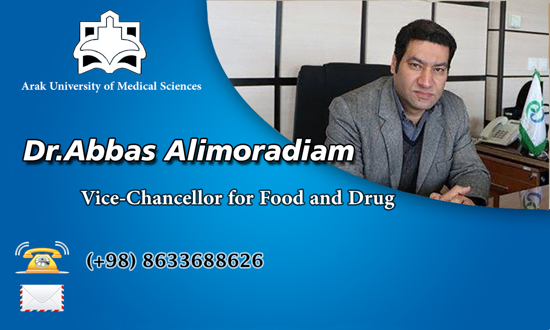 Vice chancellor of food and drug Arak University of Medical Sciences